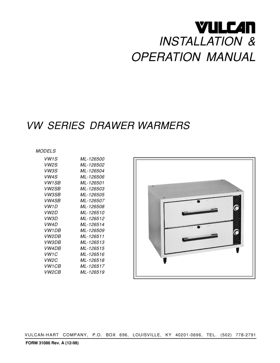 Vulcan-Hart VW1S ML-126500, VW2SB ML-126503, VW2DB ML-126511, VW3D ML-126512, VW1DB ML-126509 operation manual Installation 