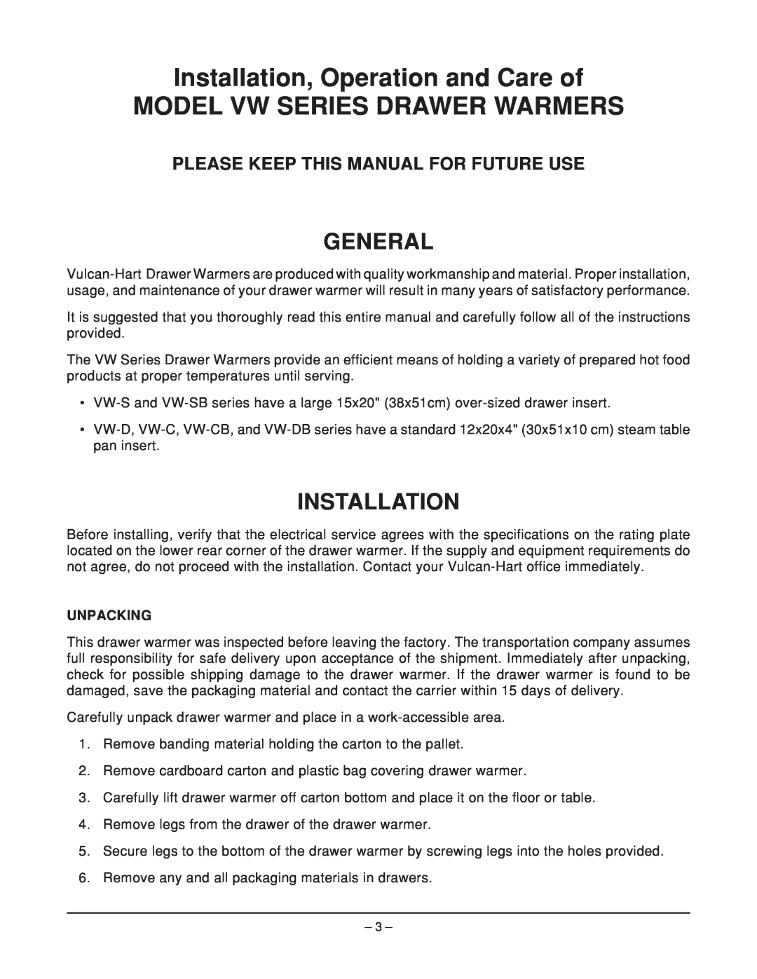 Vulcan-Hart VW3D ML-126512, VW2SB ML-126503 General, Installation, Unpacking, Please Keep This Manual For Future Use 