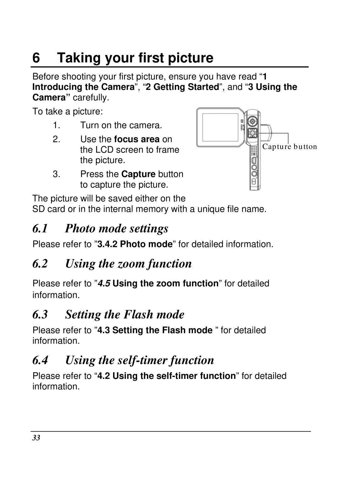 VuPoint Solutions DV-DA1-VP manual Taking your first picture, Photo mode settings, Use the focus area on 