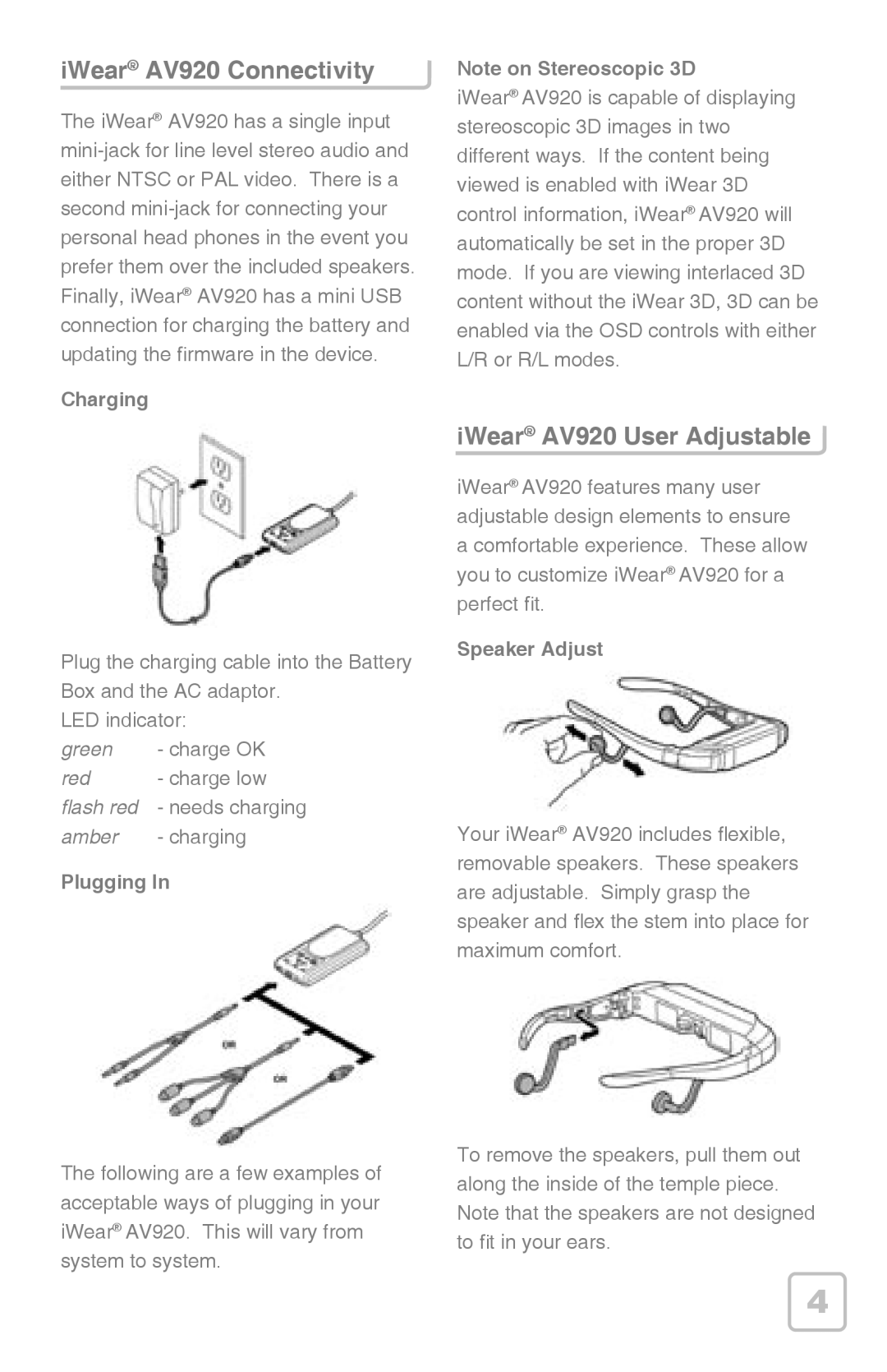 Vuzix iWear AV920 manual IWear AV920 Connectivity, IWear AV920 User Adjustable, Charging, Plugging, Speaker Adjust 