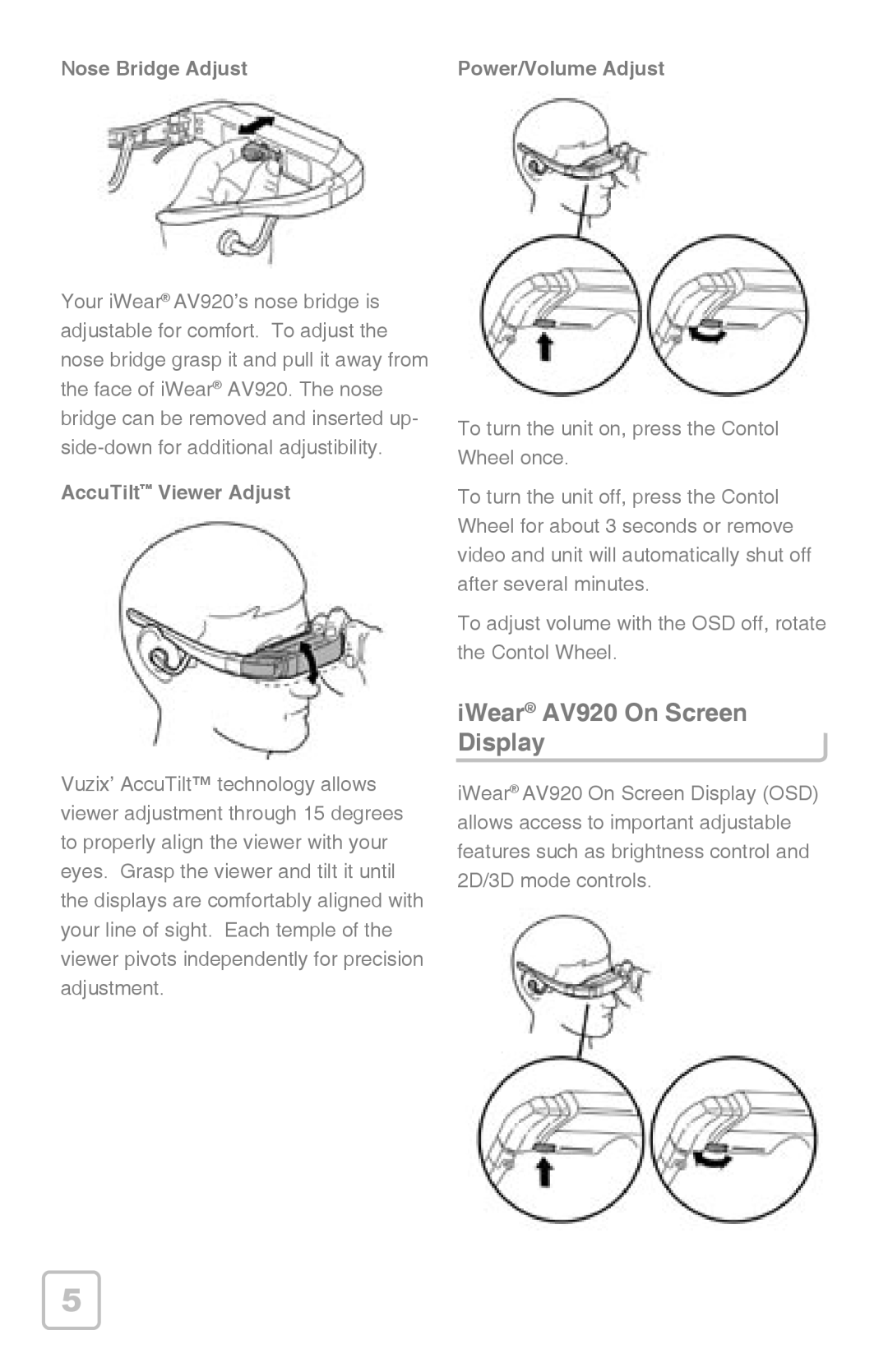 Vuzix iWear AV920 manual IWear AV920 On Screen Display, Nose Bridge Adjust Power/Volume Adjust, AccuTilt Viewer Adjust 