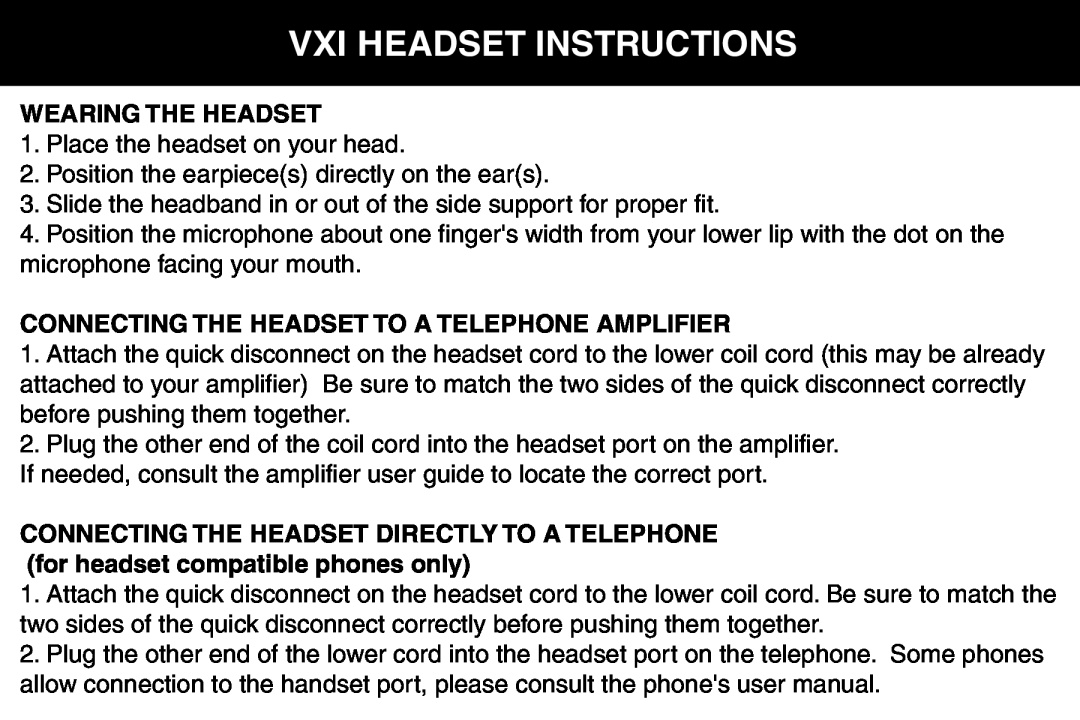 VXI 201403B user manual Vxi Headset Instructions, Wearing The Headset, Connecting The Headset To A Telephone Amplifier 