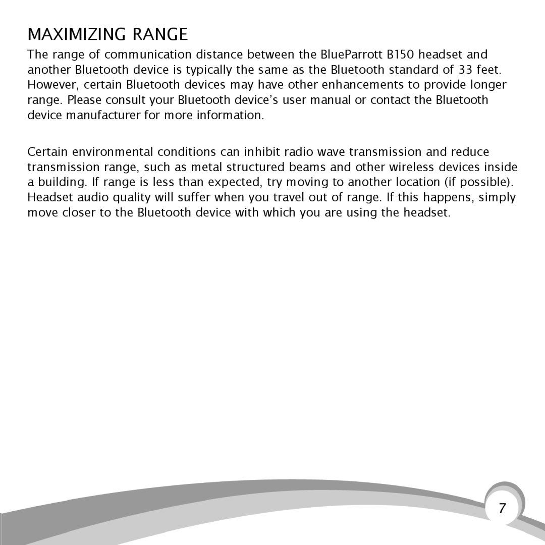 VXI B150-GTX manual Maximizing Range 