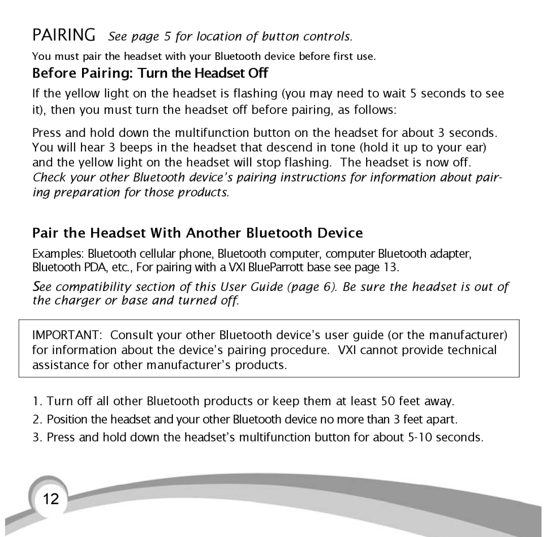 VXI BlueParrott B10, B10-GTX manual Before Pairing Turn the Headset Off, Pair the Headset With Another Bluetooth Device 