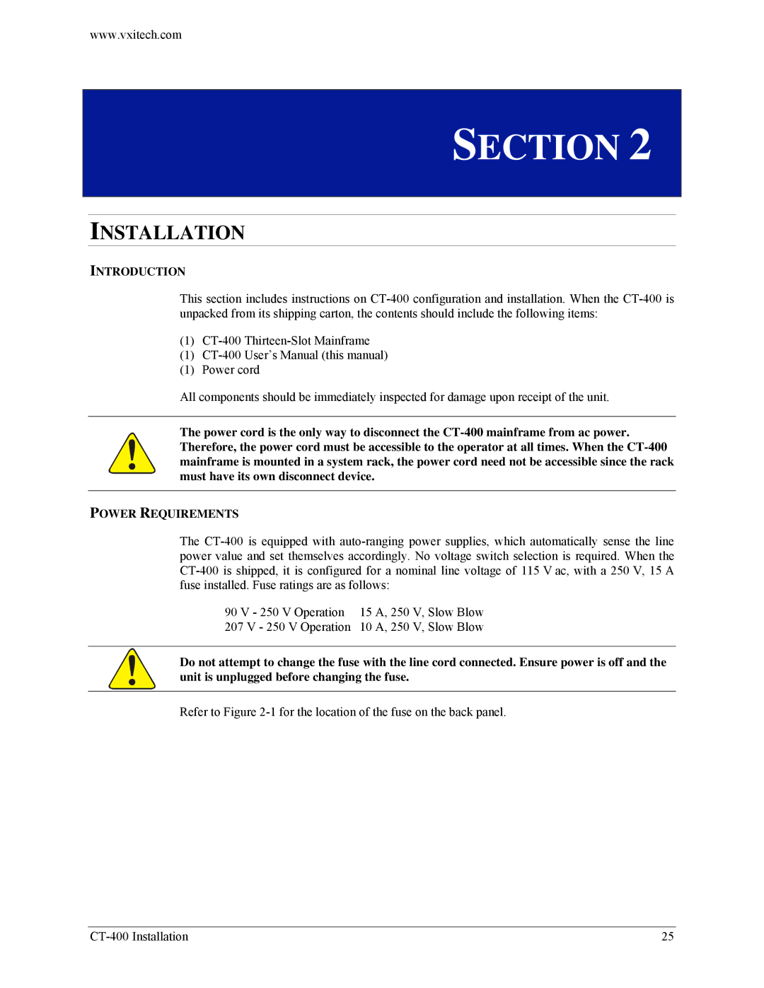 VXI CT-400 user manual Installation, Power Requirements 