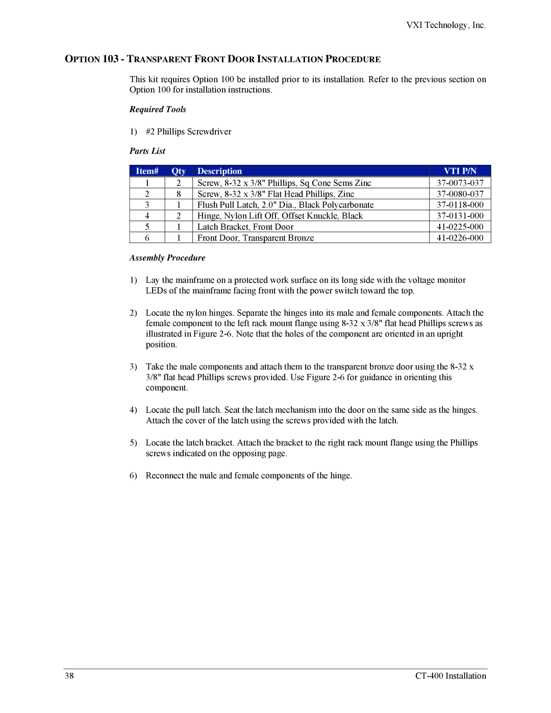 VXI CT-400 user manual Option 103 Transparent Front Door Installation Procedure, Required Tools 