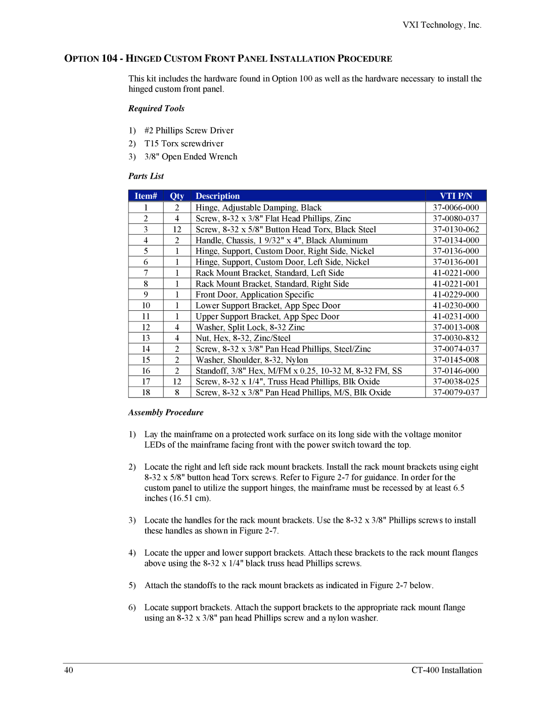 VXI CT-400 user manual Option 104 Hinged Custom Front Panel Installation Procedure 