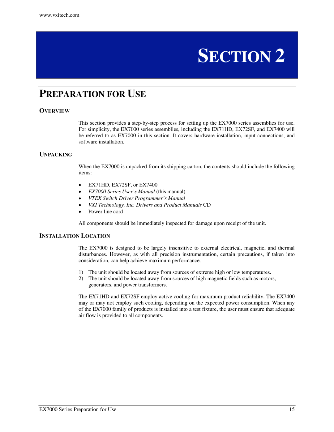 VXI EX7000 user manual Overview, Unpacking, Installation Location 