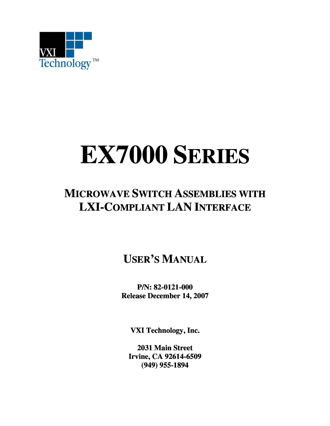 VXI user manual P/N Release December 14 VXI Technology, Inc 2031 Main Street, Irvine, CA 949, EX7000 SERIES 