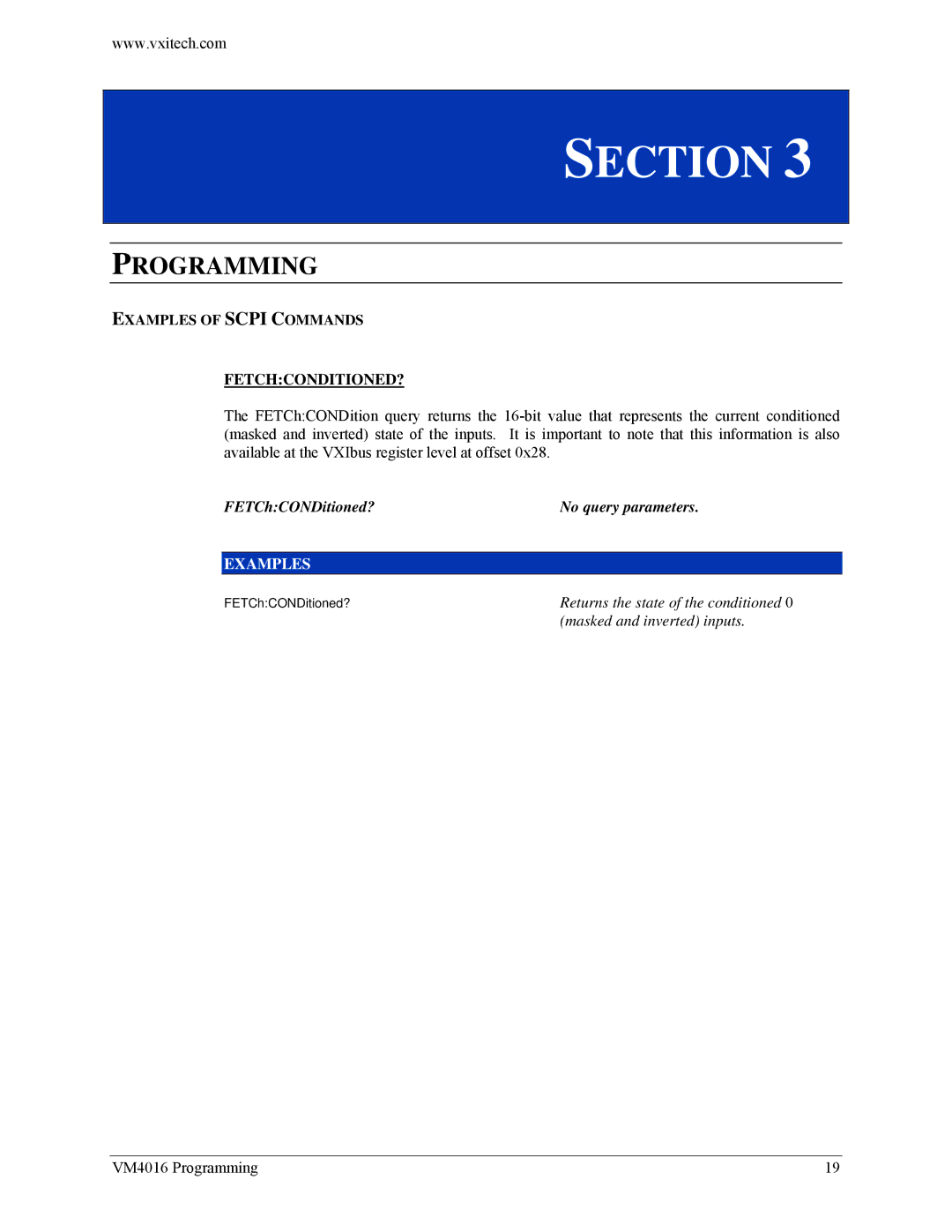 VXI VM4016 user manual Programming, Examples of Scpi Commands FETCHCONDITIONED? 