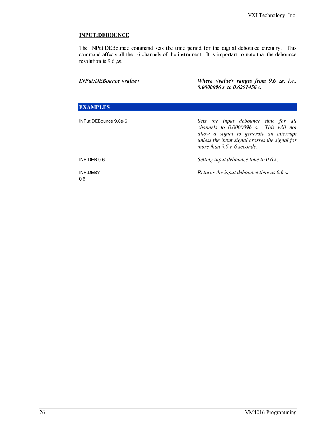VXI VM4016 user manual Inputdebounce, Examples 