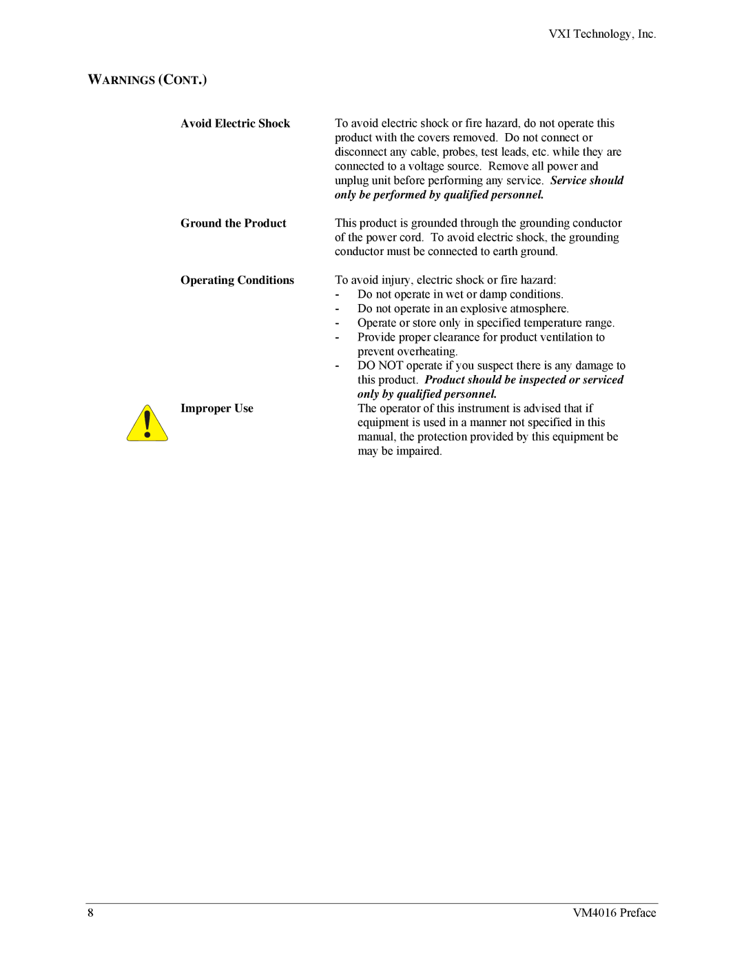 VXI VM4016 user manual This product. Product should be inspected or serviced 