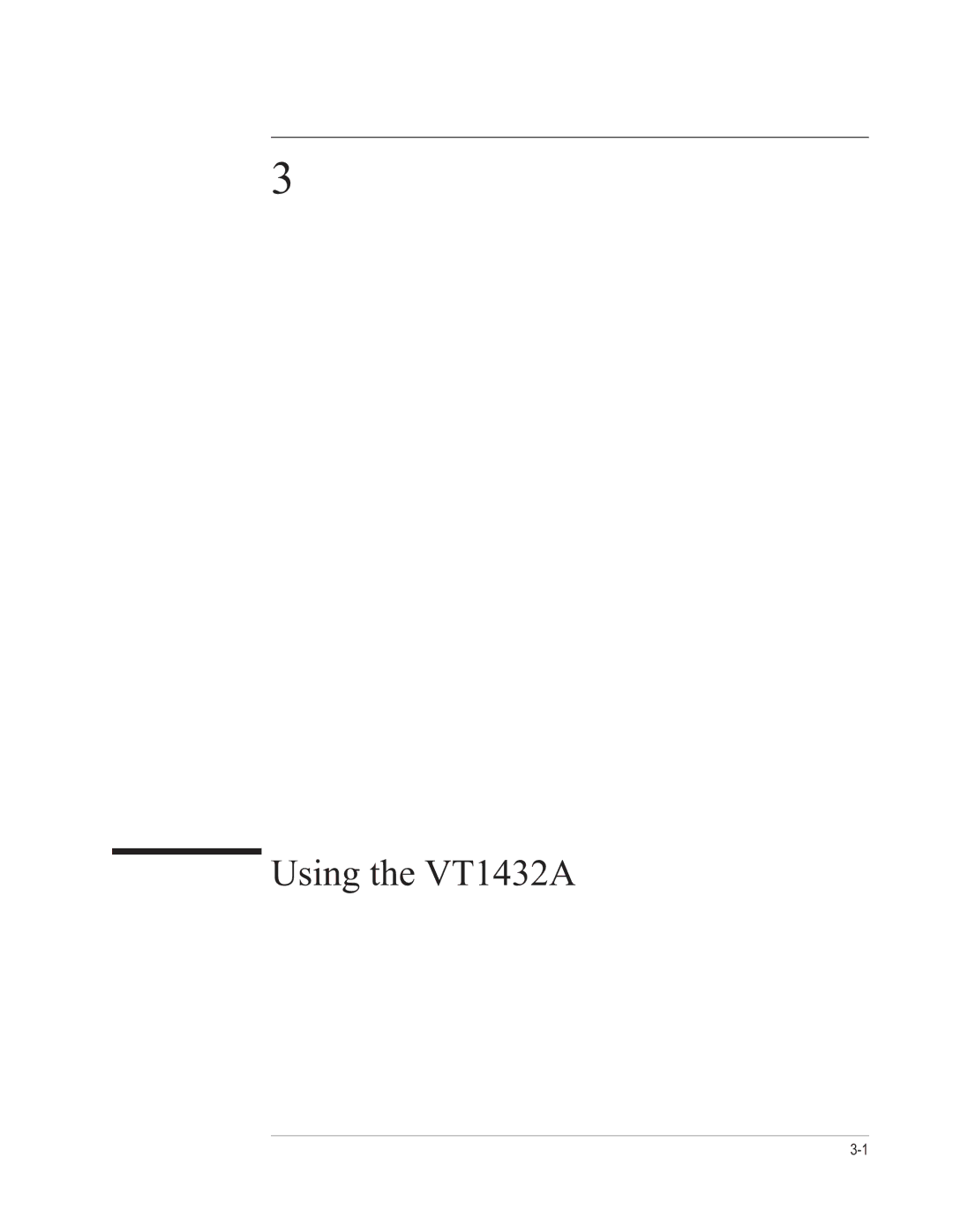 VXI VT1433B manual Using the VT1432A 