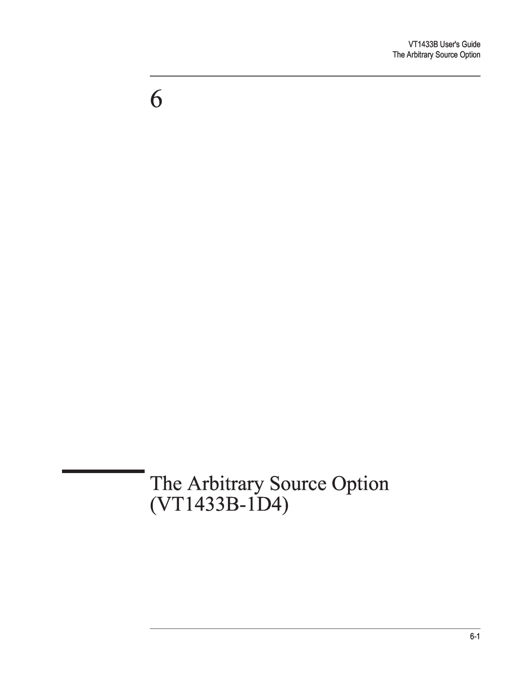 VXI manual The Arbitrary Source Option VT1433B-1D4, VT1433B Users Guide The Arbitrary Source Option 