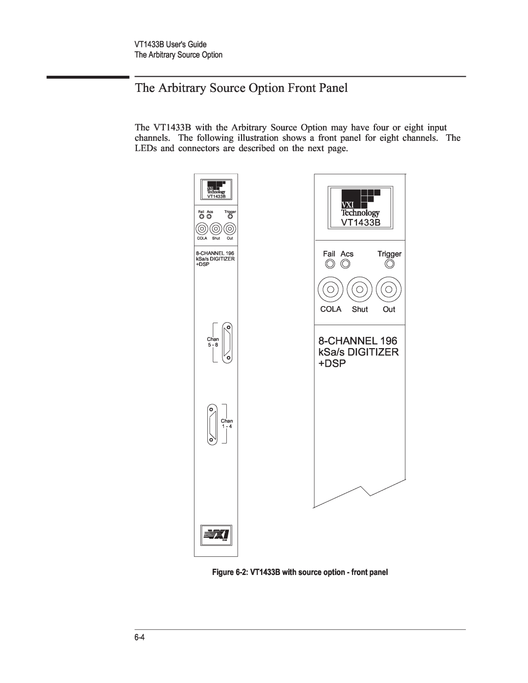 VXI VT1433B manual The Arbitrary Source Option Front Panel, CHANNEL196 kSa/s DIGITIZER +DSP 