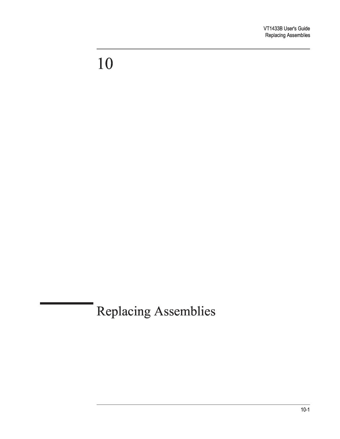 VXI manual VT1433B Users Guide Replacing Assemblies, 10-1 