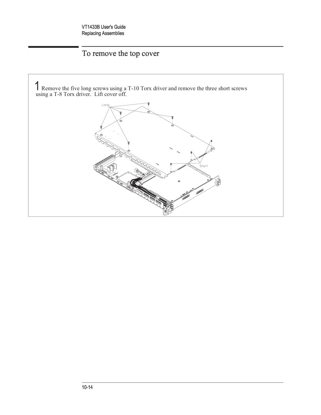 VXI manual To remove the top cover, VT1433B Users Guide Replacing Assemblies, 10-14 