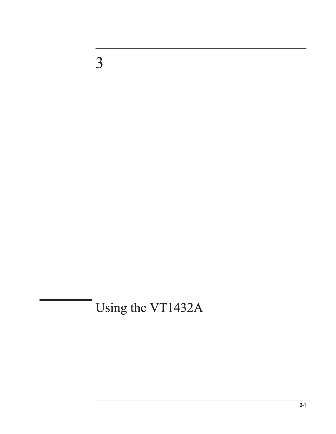 VXI VT1433B manual Using the VT1432A 