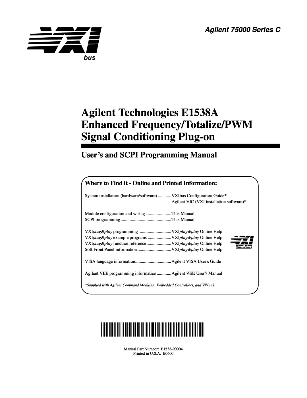 VXI VT1538A user manual User’s and SCPI Programming Manual, Agilent Technologies E1538A Enhanced Frequency/Totalize/PWM 