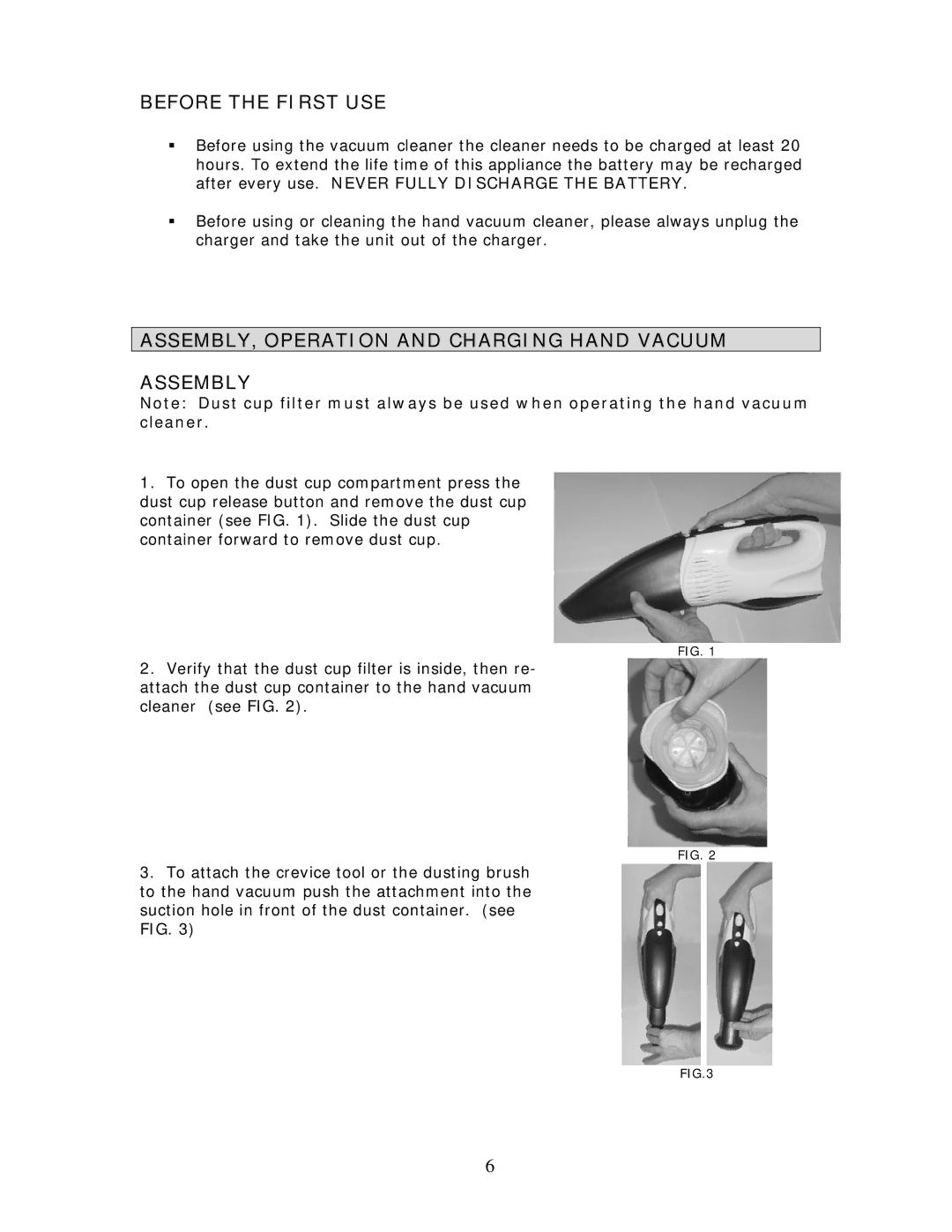 Wachsmuth & Krogmann Item# 7256 manual Before the First USE, ASSEMBLY, Operation and Charging Hand Vacuum Assembly 