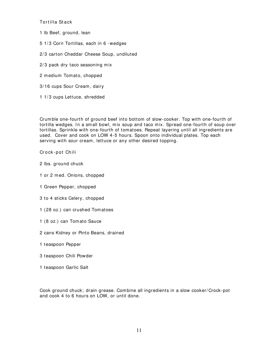 Wachsmuth & Krogmann NSC-650 manual Tortilla Stack, Crock-pot Chili 