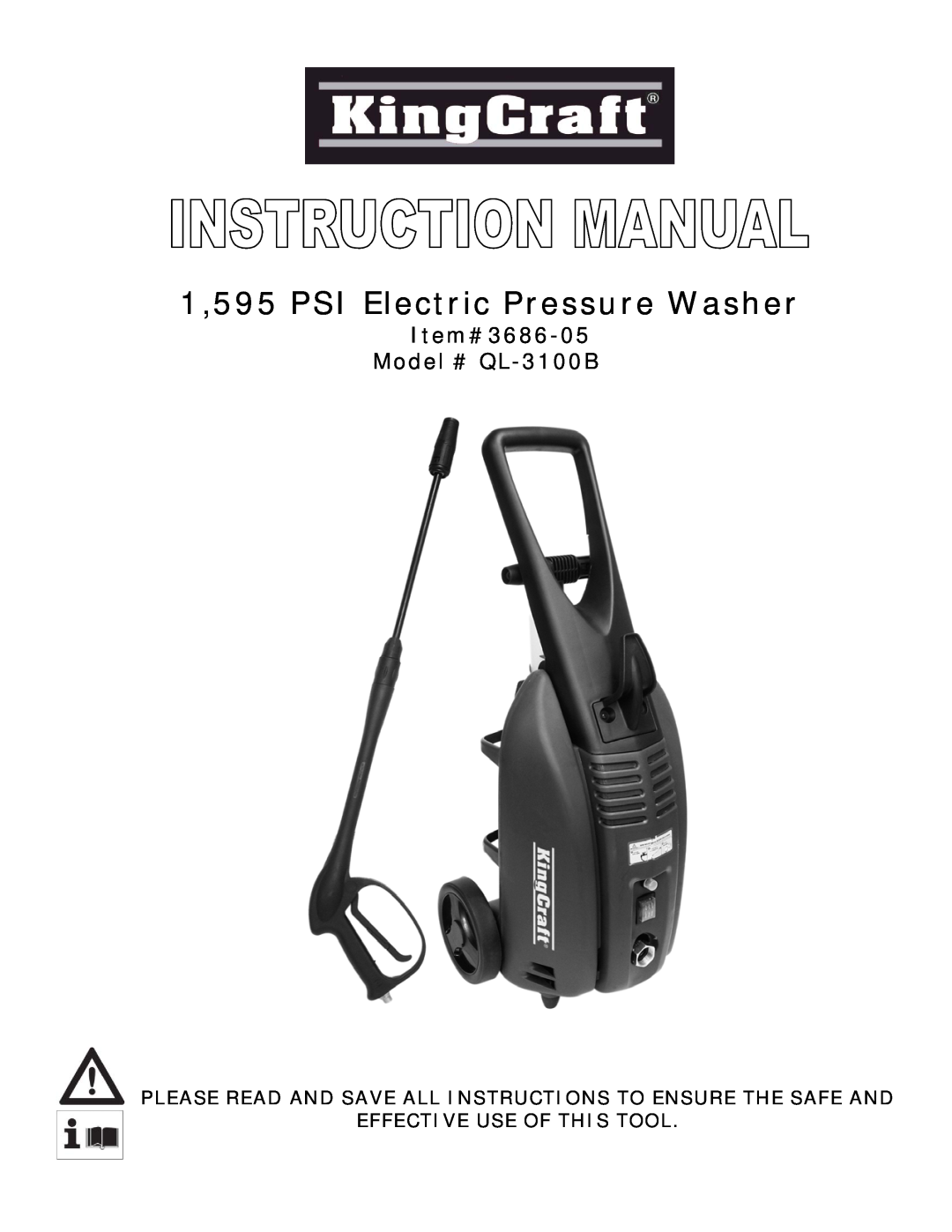 Wachsmuth & Krogmann QL-3100B manual 1,595 PSI Electric Pressure Washer, Effective Use Of This Tool 