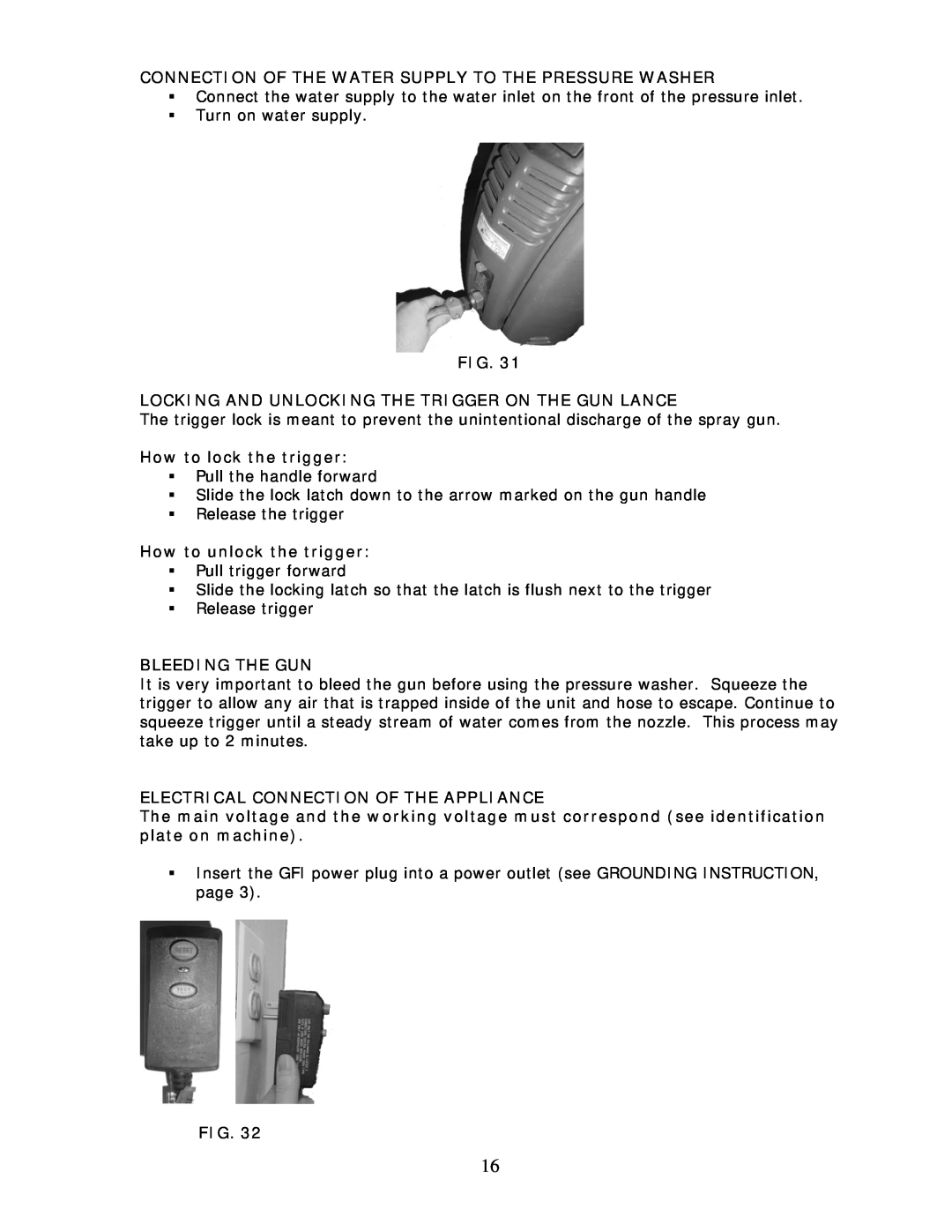 Wachsmuth & Krogmann QL-3100B manual Connection Of The Water Supply To The Pressure Washer, How to lock the trigger 