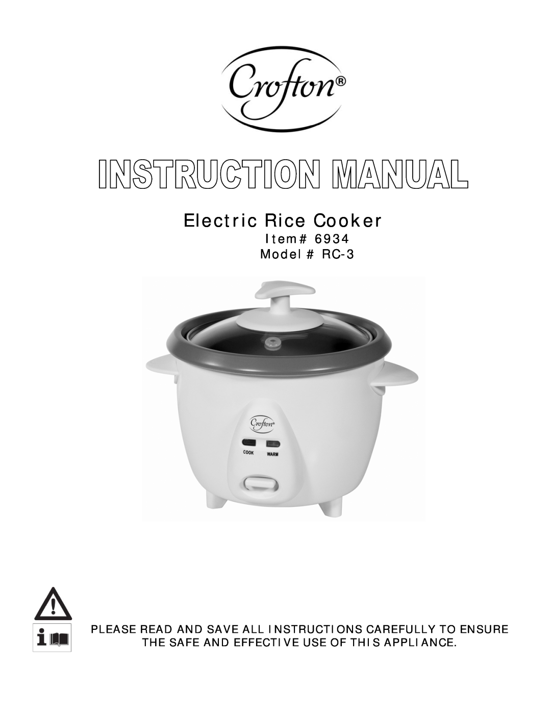 Wachsmuth & Krogmann manual Electric Rice Cooker, Item# Model # RC-3, The Safe And Effective Use Of This Appliance 