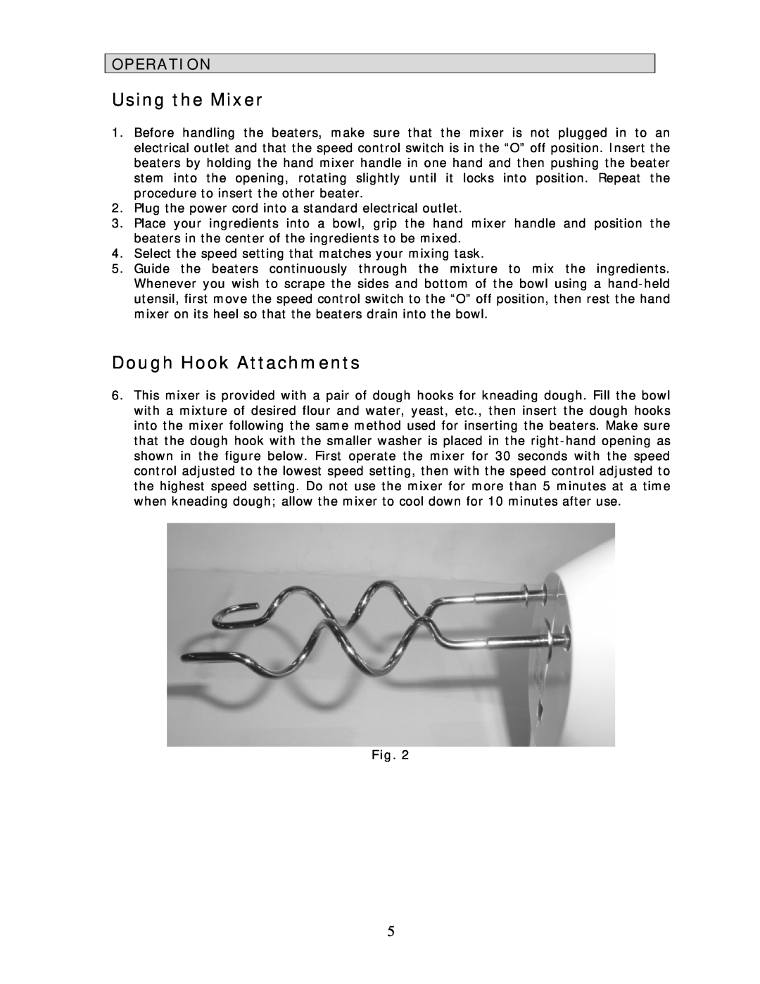 Wachsmuth & Krogmann TSK-941 SSN manual Using the Mixer, Dough Hook Attachments, Operation 