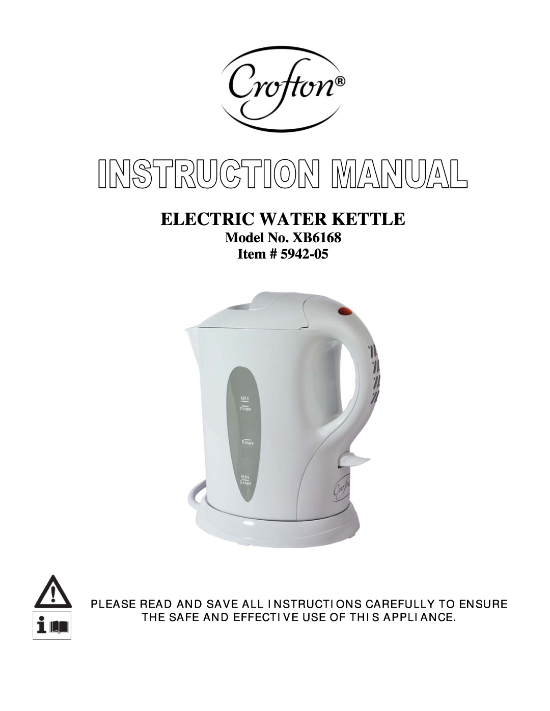 Wachsmuth & Krogmann XB6168 manual The Safe And Effective Use Of This Appliance, Electric Water Kettle 