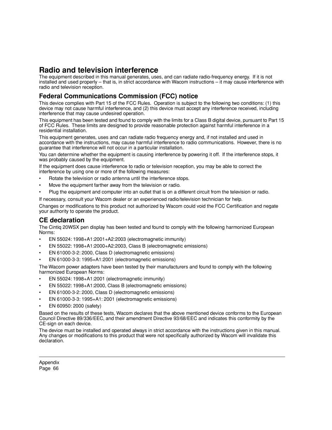 Wacom 20WSX, DTZ-2000W Radio and television interference, Federal Communications Commission FCC notice, CE declaration 