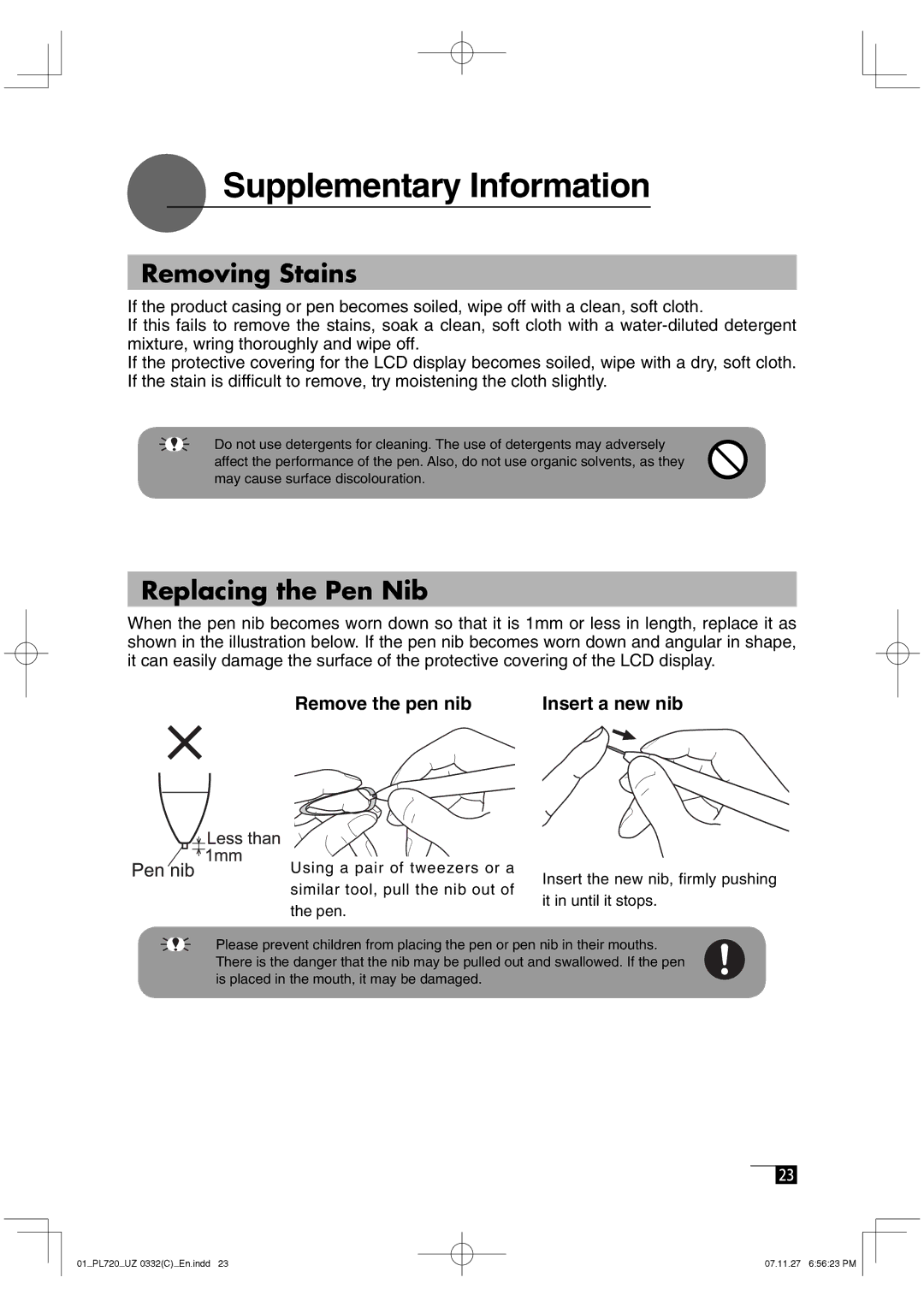 Wacom DTF-720 manual Supplementary Information, Removing Stains, Replacing the Pen Nib, Remove the pen nib Insert a new nib 