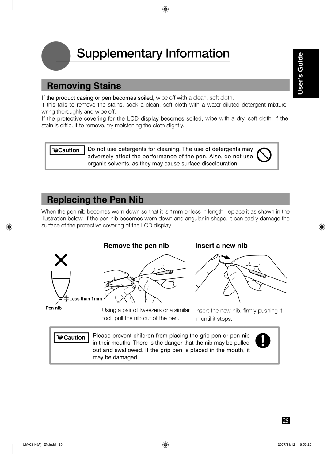 Wacom DTI-520 manual Supplementary Information, Removing Stains, Replacing the Pen Nib, Users Guide 