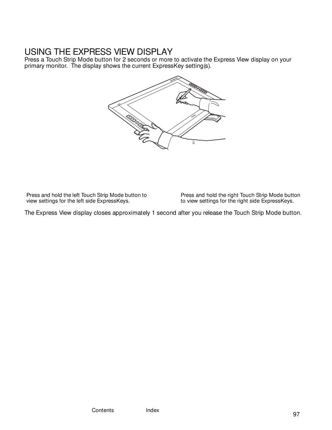 Wacom DTK-2200 user manual Using the Express View Display 