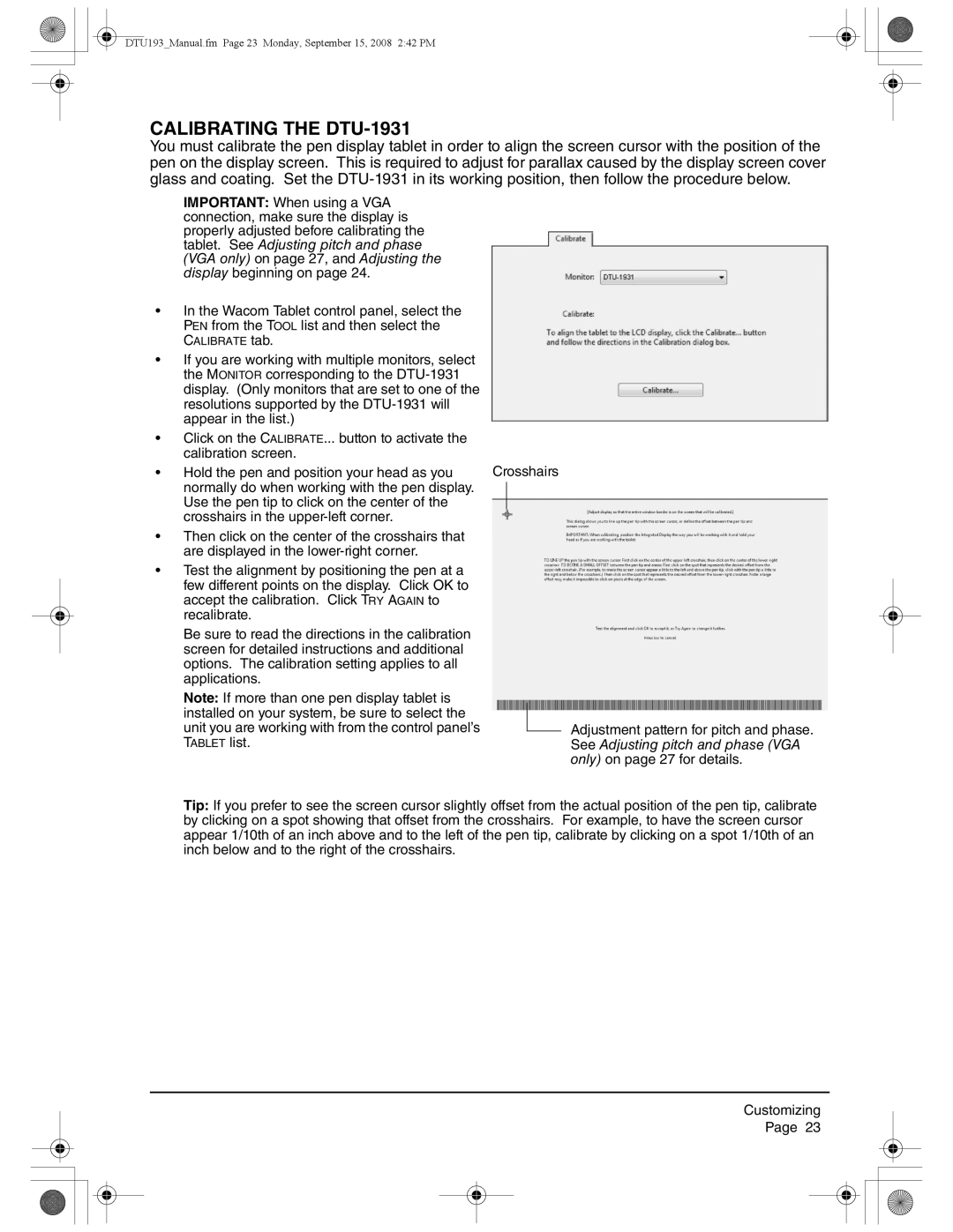 Wacom user manual Calibrating the DTU-1931, See Adjusting pitch and phase VGA 