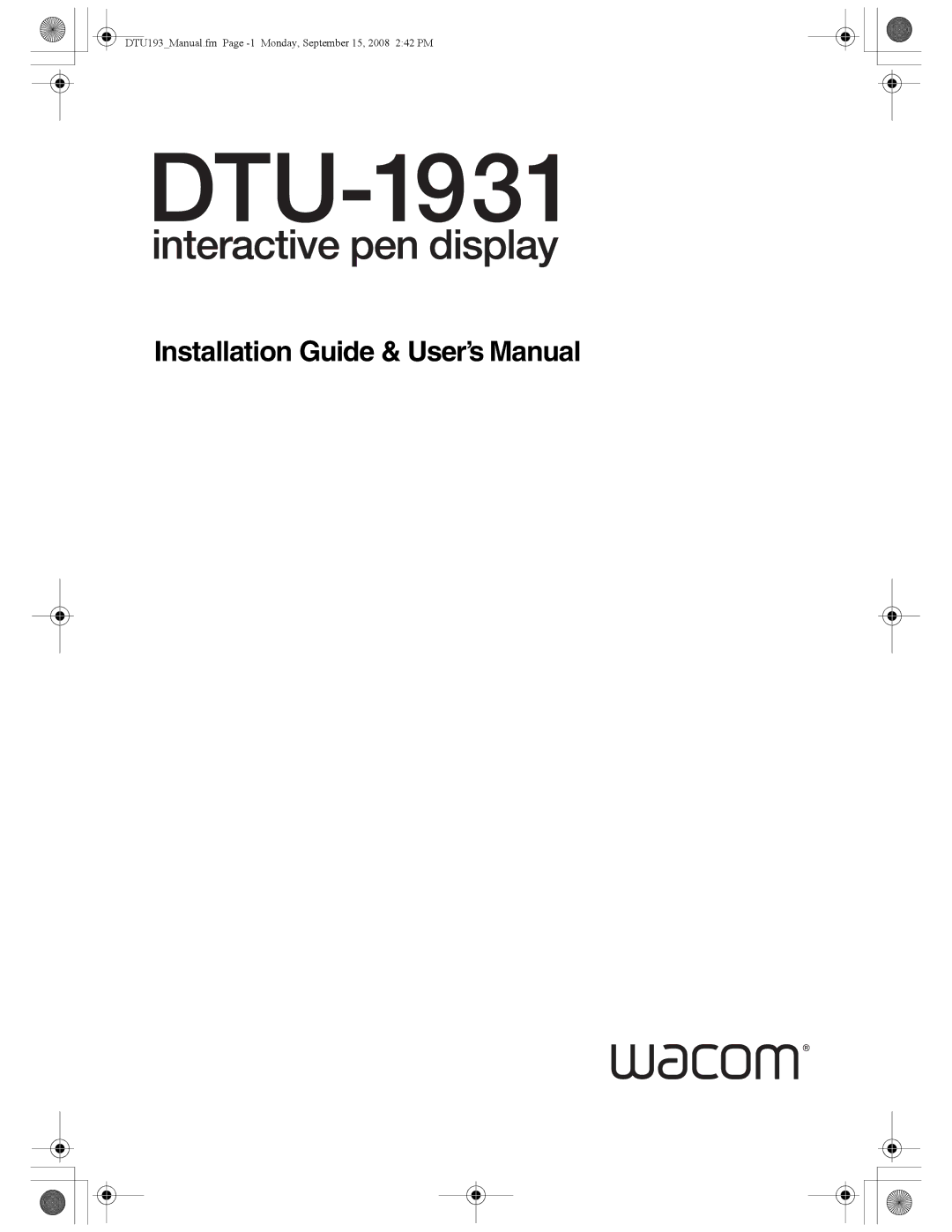 Wacom DTU-1931 user manual Installation Guide & User’s Manual 