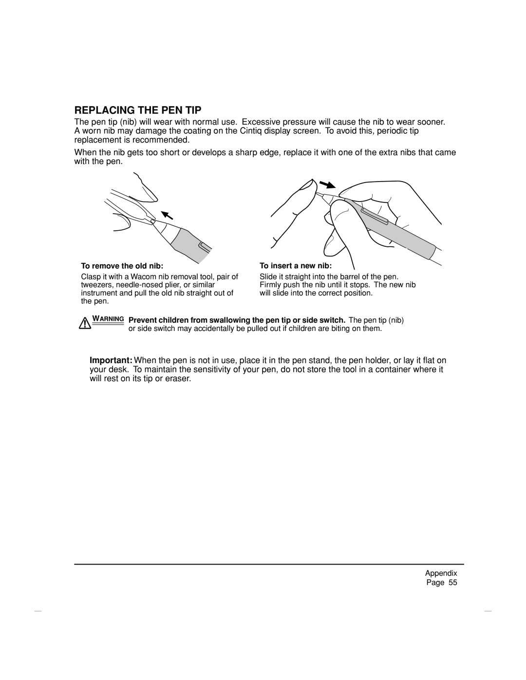 Wacom DTZ-2100D manual Replacing The Pen Tip, To remove the old nib, To insert a new nib 