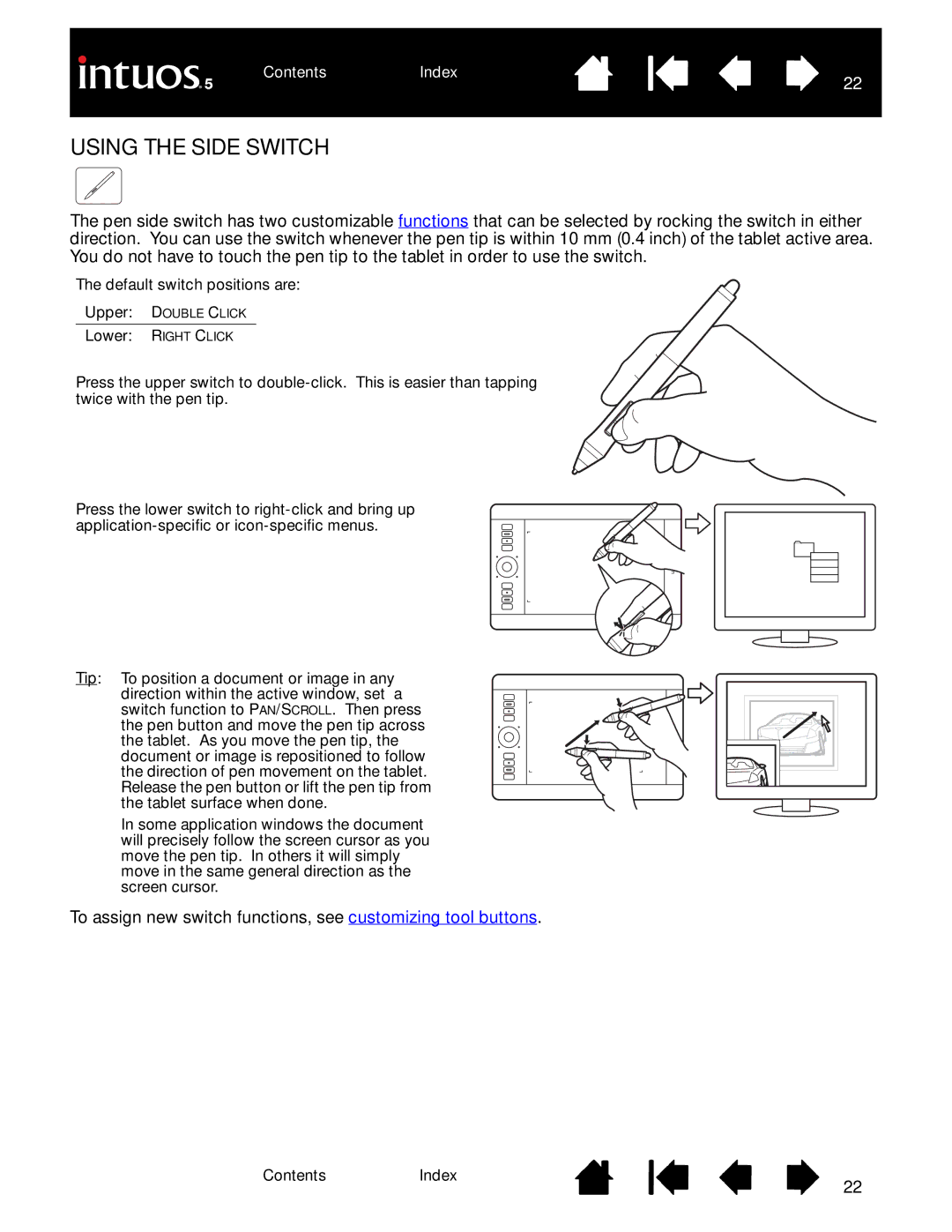 Wacom PTH-450, PTH-850, PTK-650, PTK-450, PTH-650 user manual Using the Side Switch 