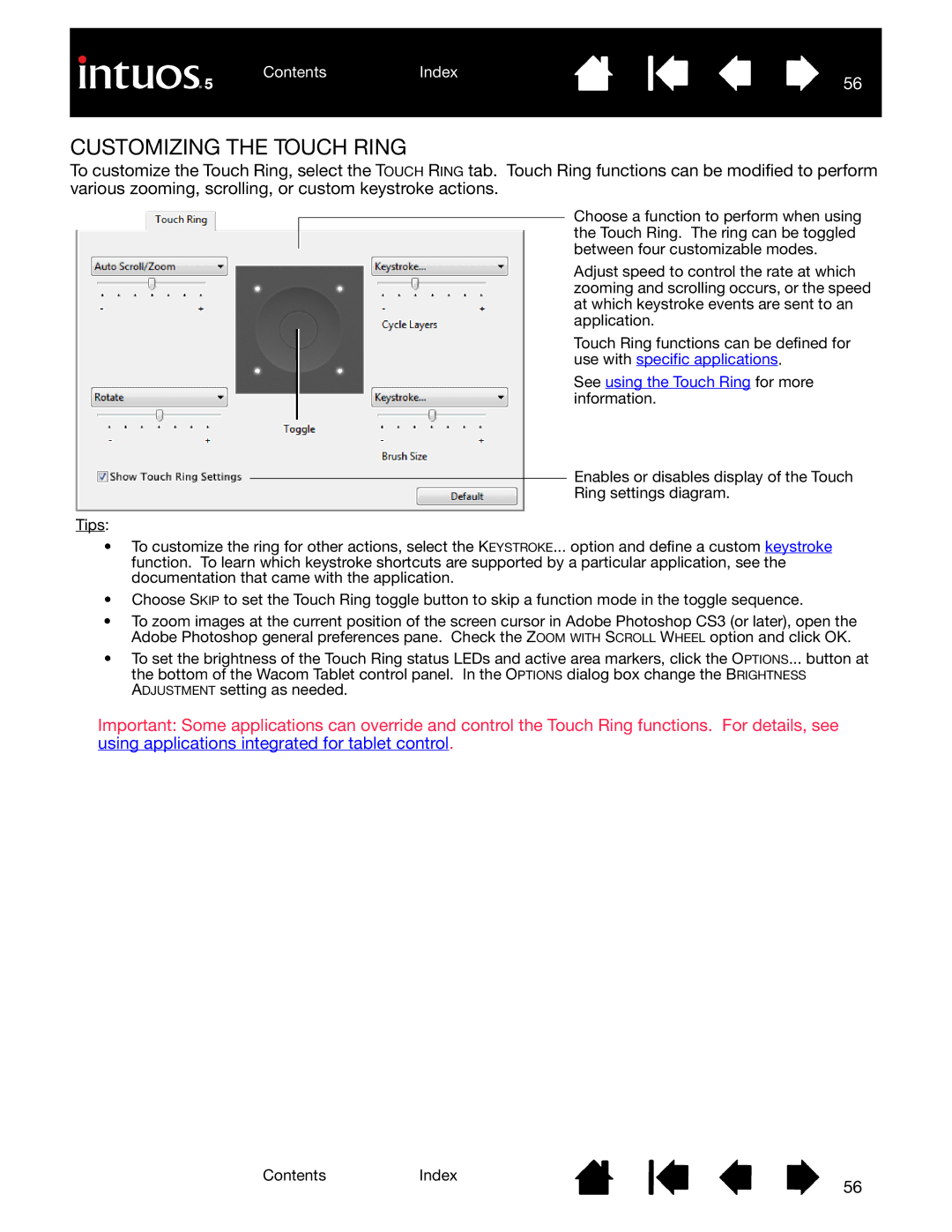 Wacom PTK-650, PTH-850, PTH-450, PTK-450, PTH-650 Customizing the Touch Ring, See using the Touch Ring for more information 