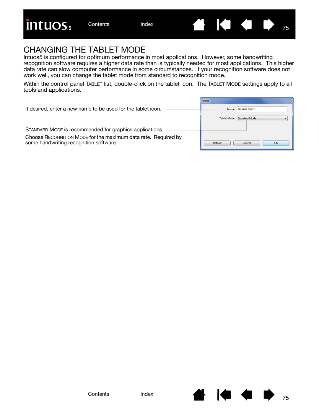 Wacom PTH-850, PTK-650, PTH-450, PTK-450, PTH-650 user manual Changing the Tablet Mode 