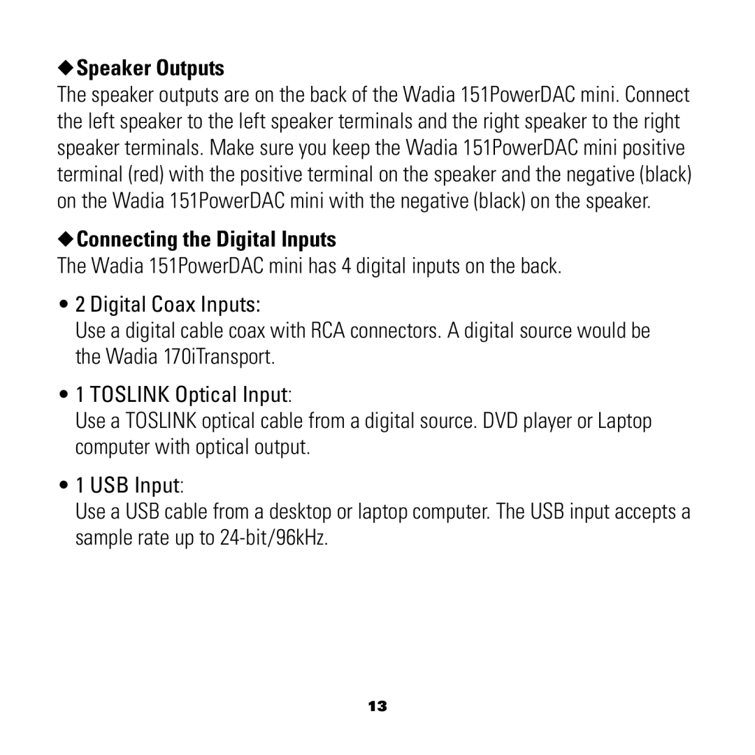 Wadia Digital 151 manual Speaker Outputs, Connecting the Digital Inputs 