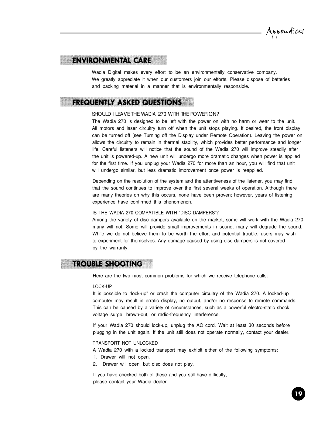 Wadia Digital operation manual Should I Leave the Wadia 270 with the Power ON? 