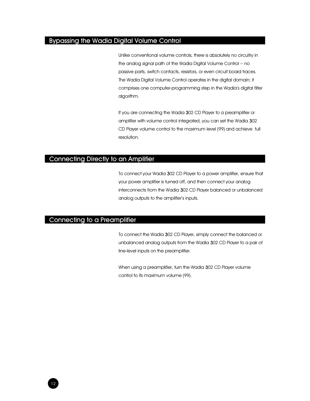 Wadia Digital 302 owner manual Bypassing the Wadia Digital Volume Control, Connecting Directly to an Amplifier 