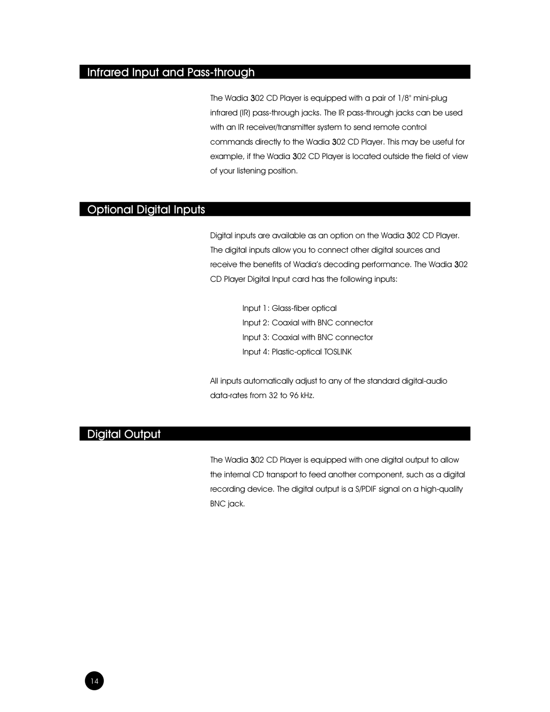 Wadia Digital 302 owner manual Infrared Input and Pass-through, Optional Digital Inputs, Digital Output 