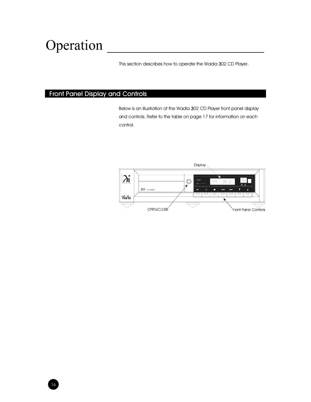 Wadia Digital 302 owner manual Operation, Front Panel Display and Controls 