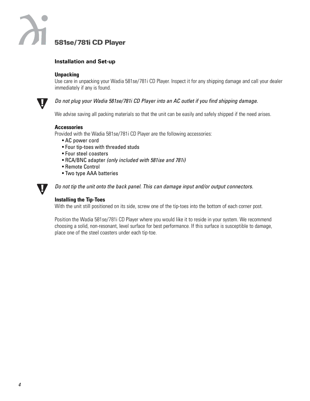 Wadia Digital 581SE, 781I operation manual Installation and Set-up Unpacking, Accessories, Installing the Tip-Toes 