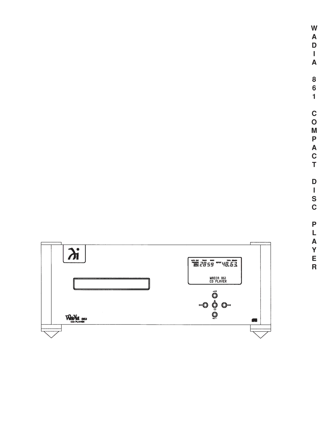 Wadia Digital 861 manual I a M P a C T A Y E R 