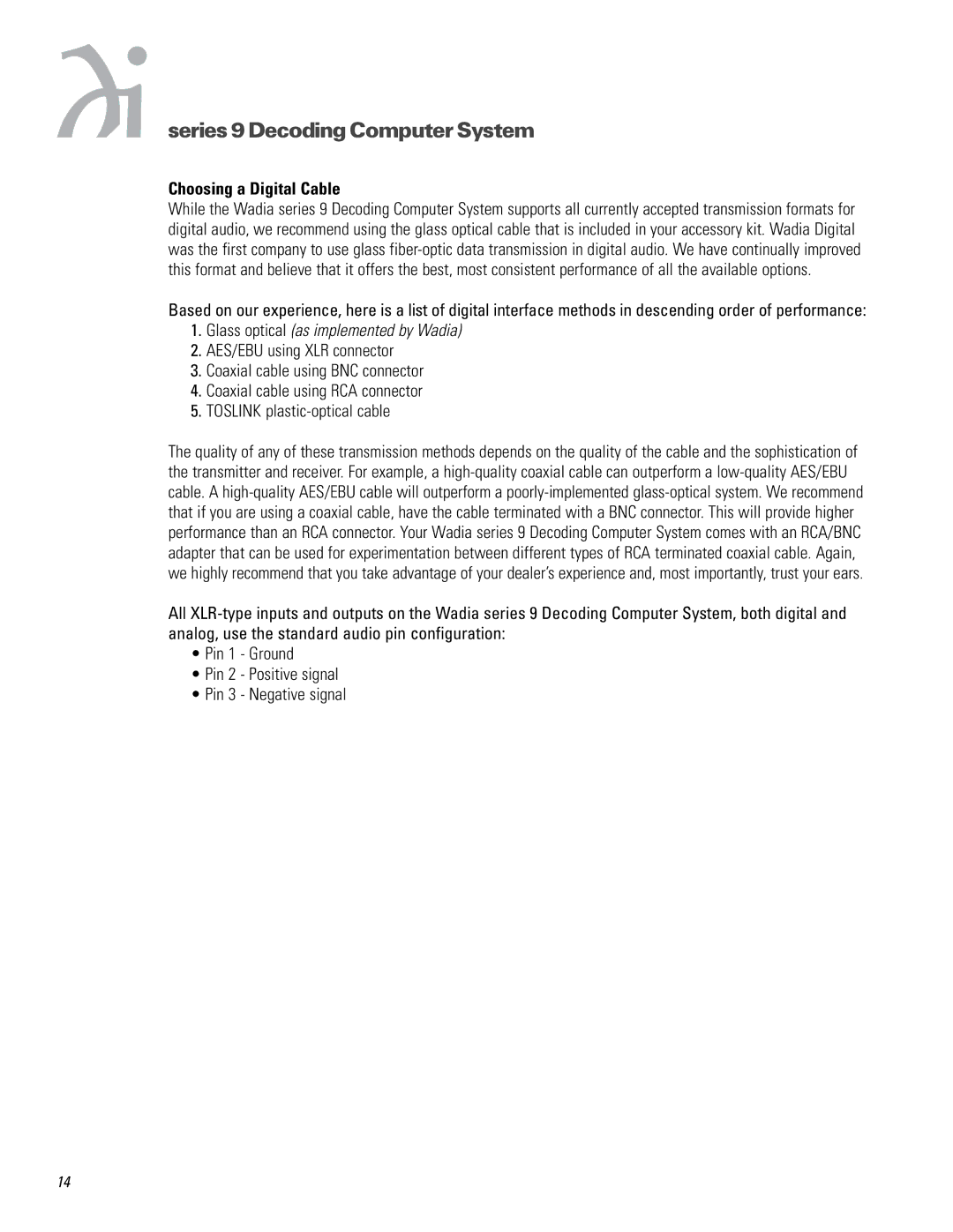 Wadia Digital 931921 operation manual Choosing a Digital Cable 