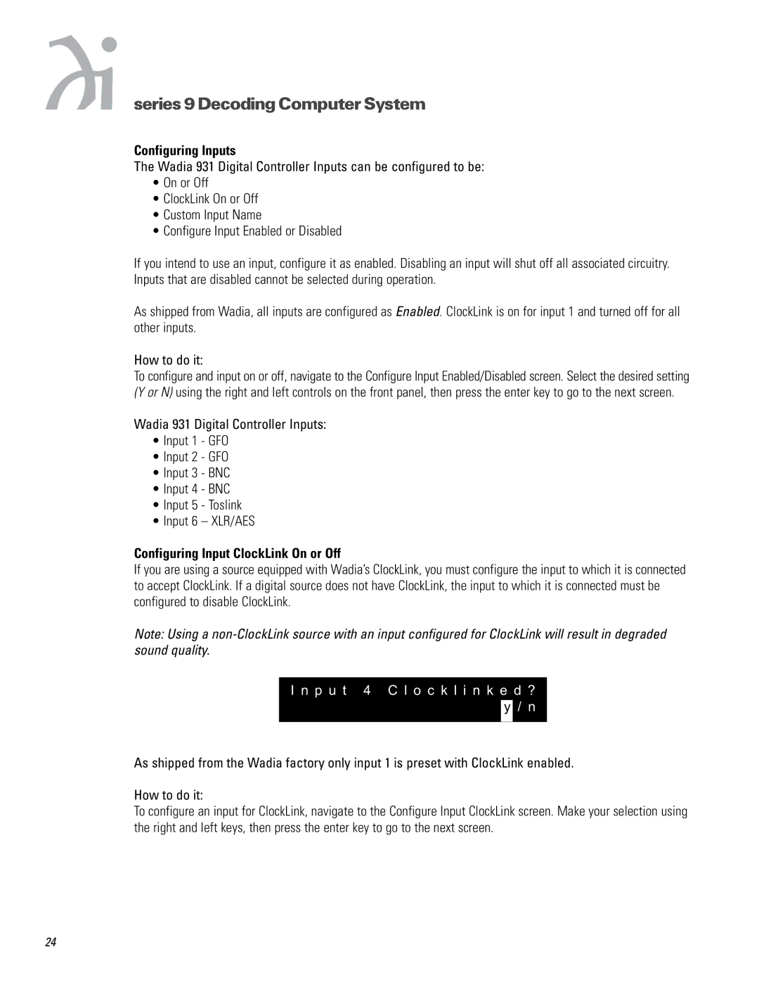 Wadia Digital 931921 operation manual Configuring Inputs, Configuring Input ClockLink On or Off, Pu t 4 Clo ckli Nked 