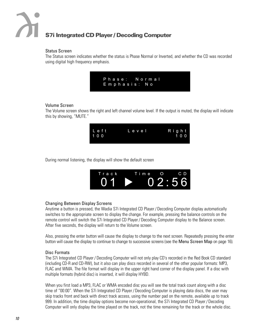 Wadia Digital S7I operation manual Disc Formats 